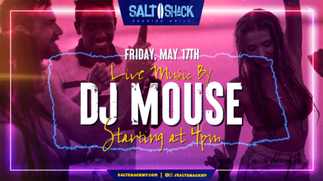 Friday, May 17th live music by DJ Mouse at 4 pm