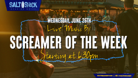 Wednesday, June 26th Live Music by Screamer of the Week at 6:30 pm