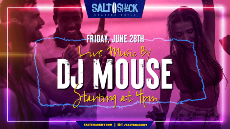 Friday, June 28th Live music by DJ Mouse at 4 pm