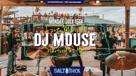 Monday, July 15th: Mousetrap Mondays with DJ Mouse at 4 pm